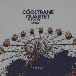 The Cooltrane Quartet2021《Dreams》专辑封面图片.jpg