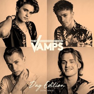 The Vamps2018《Night & Day (Day Edition – Extra Tracks)》专辑封面图片.jpg