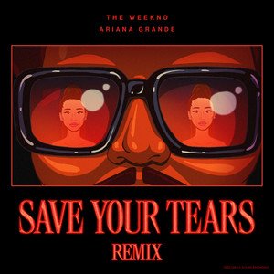 The Weeknd2021《Save Your Tears (Remix)》专辑封面图片.jpg