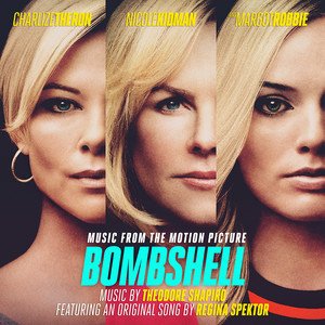 Theodore Shapiro2019《Bombshell (Original Music from the Motion Picture Soundtrack) (爆炸新闻 电影原声带...jpg