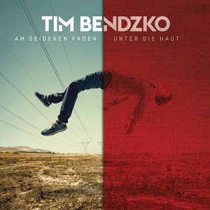 Tim Bendzko2013《Am seidenen Faden - Unter die Haut Version》专辑封面图片.jpg