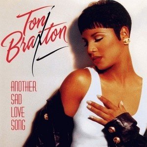 Toni Braxton1993《Another Sad Love Song》专辑封面图片.jpg