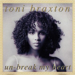 Toni Braxton1996《Un-Break My Heart》专辑封面图片.jpg