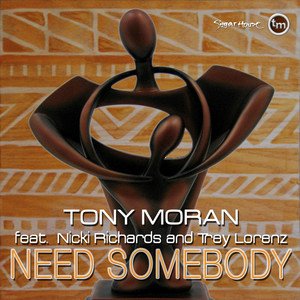 Tony Moran2014《Need Somebody (需要某人)》专辑封面图片.jpg
