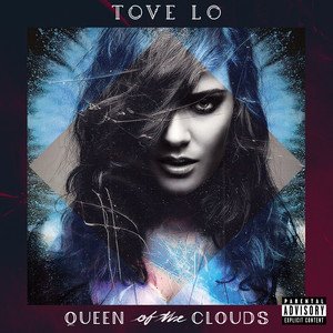 Tove Lo2015《Queen of the Clouds (Blueprint Edition)》专辑封面图片.jpg