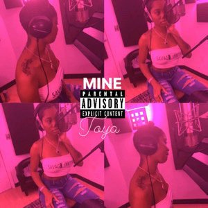 Toya2019《Mine (Explicit)》专辑封面图片.jpg