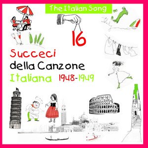 Various Artists2011《The Italian Song - Succeci della Canzone Italiana  1948 -1949, Volume 16》专...jpg