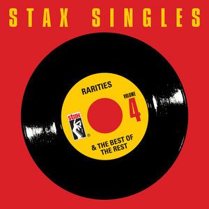 Various Artists2017《Stax Singles, Vol. 4 Rarities & The Best Of The Rest》专辑封面图片.jpg