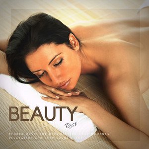 Various Artists2018《Beauty Rest (Tender Music For Remembering Good Moments, Relaxation And Dee...jpg