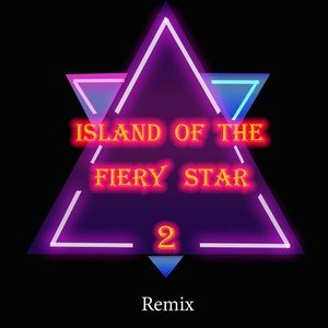 Various Artists2018《Island Of The Fiery Star 2》专辑封面图片.jpg