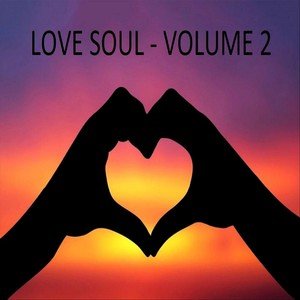 Various Artists2019《Love Soul, Vol. 2》专辑封面图片.jpg