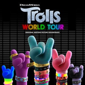 Various Artists2020《TROLLS World Tour (Original Motion Picture Soundtrack) (魔发精灵2：世界之旅 电影原声带)》...jpg