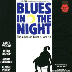 Various Artists2021《Blues In The Night - Original London Cast Recording》专辑封面图片.jpg