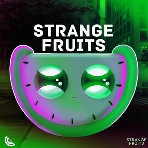 Various Artists2021《Strange Fruits Music to workout, game & party - summer 2021 (Explicit)》专辑封...jpg