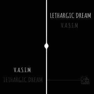 Vasim2013《Lethargic Dream》专辑封面图片.jpg