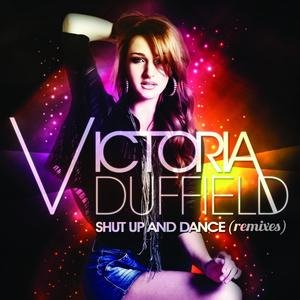 Victoria Duffield2011《Shut Up and Dance (Remixes)》专辑封面图片.jpg