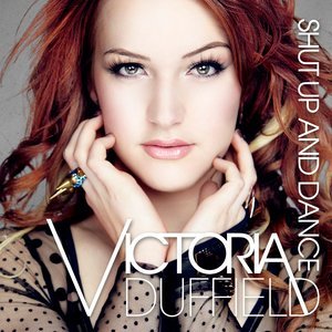 Victoria Duffield2012《Shut Up And Dance》专辑封面图片.jpg