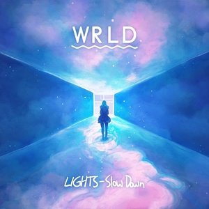 WRLD2016《Slow Down (WRLD Remix)》专辑封面图片.jpg