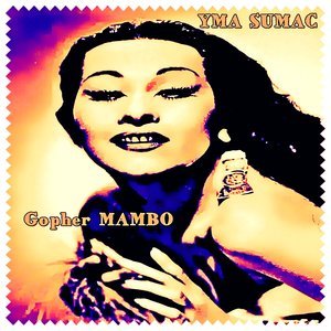 Yma Sumac1954《Gopher (Mambo)》专辑封面图片.jpg