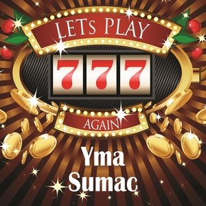 Yma Sumac2014《Let's play again》专辑封面图片.jpg