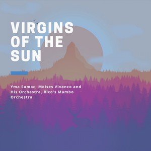 Yma Sumac2019《Virgins of the Sun》专辑封面图片.jpg