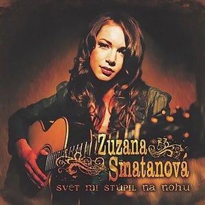 Zuzana Smatanova2005《Svet Mi Stupil Na Nohu》专辑封面图片.jpg