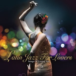 群星2010《Latin Jazz For Lovers》专辑封面图片.jpg