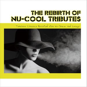 群星2010《The Rebirth of NU-COOL TRIBUTES》专辑封面图片.jpg