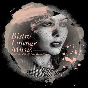 群星2011《Bistro Lounge Music》专辑封面图片.jpg