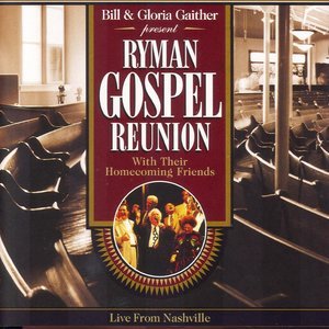 Bill & Gloria Gaither2002《Ryman Gospel Reunion》专辑封面图片.jpg