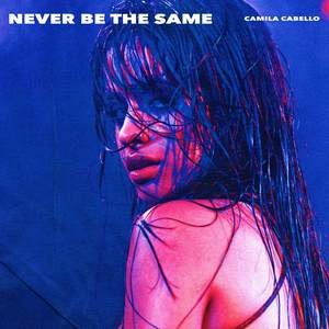 Camila Cabello2017《Never Be the Same》专辑封面图片.jpg