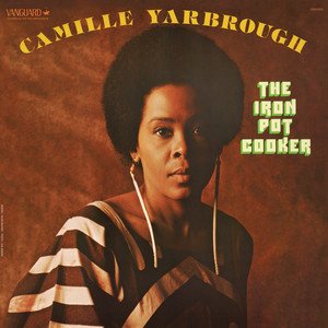 Camille Yarbrough1975《The Iron Pot Cooker》专辑封面图片.jpg