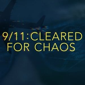 9/11 Cleared for Chaos - 2019高清海报.jpg