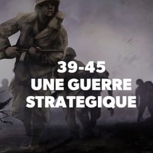 39-45  Une Guerre Stratégique - 2017高清海报.jpg