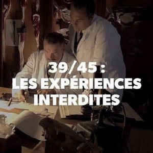 39-45 Les expériences interdites - 2018高清海报.jpg