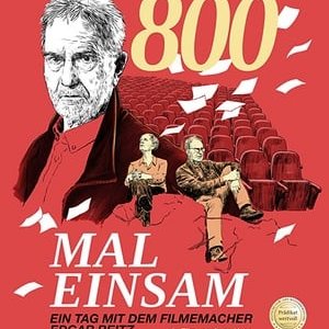 800 Mal Einsam - Ein Tag mit dem Filmemacher Edgar Reitz - 2020高清海报.jpg