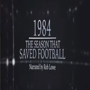 1984 – The Season That Saved Football - 2016高清海报.jpg