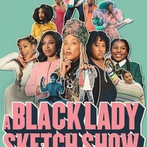 A Black Lady Sketch Show - 2019高清海报.jpg