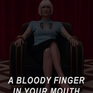 A Bloody Finger in Your Mouth - 2017高清海报.jpg