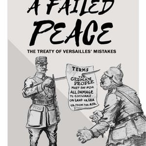 A Failed Peace, The Mistakes of The Treaty of Versailles - 2019高清海报.jpg