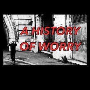 A History of Worry - 2021高清海报.jpg