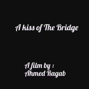 A Kiss of The Bridge - 2017高清海报.jpg