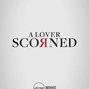 A Lover Scorned - 2019高清海报.jpg