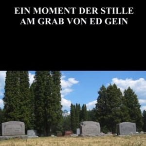 A Moment of Silence at the Grave of Ed Gein - 2013高清海报.jpg