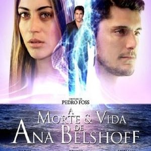 A Morte & Vida de Ana Belshoff - 2015高清海报.jpg