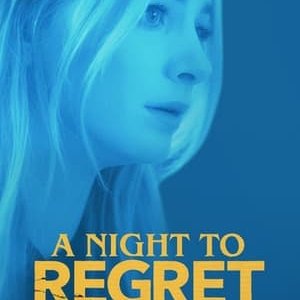 A Night to Regret - 2018高清海报.jpg