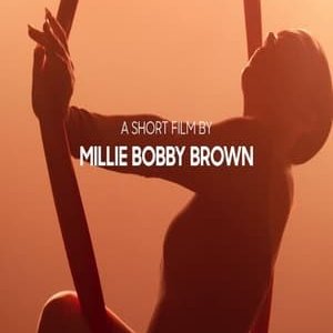 A Short Film by Millie Bobby Brown - 2022高清海报.jpg