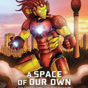 A Space of Our Own - The Lanka Comic Con Documentary - 2018高清海报.jpg