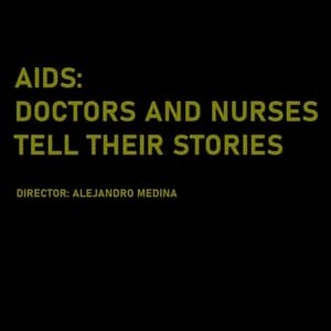 AIDS Doctors and Nurses Tell Their Stories - 2017高清海报.jpg