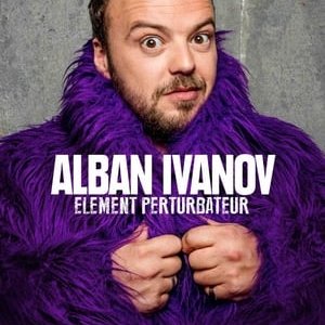 Alban Ivanov - Élément perturbateur - 2018高清海报.jpg